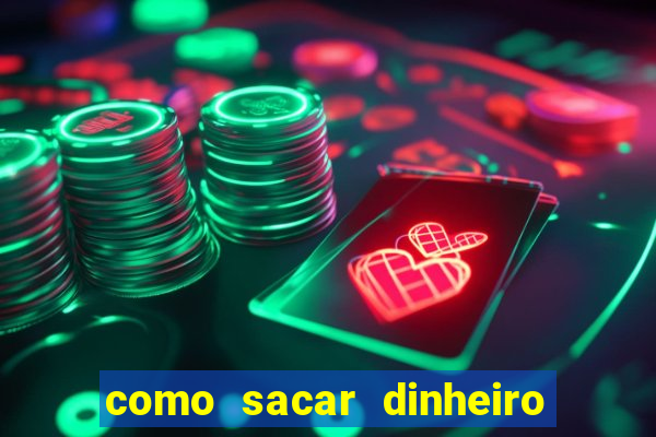 como sacar dinheiro no slots 777